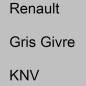 Preview: Renault, Gris Givre, KNV.